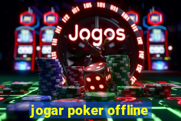 jogar poker offline